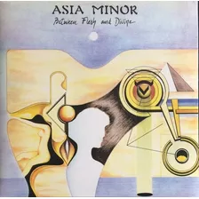 Asia Minor Between Flesh And Divine Lp 180gr Imp Lacrado