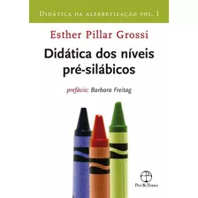 Livro Didatica Da Alfabetizacao - Vol I