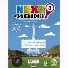 Next Station 3: Student's Book With Workbook With Bulb 