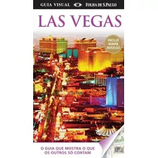 Las Vegas - Guia Visual Com Mapa, De Dorling Kindersley. Editora Distribuidora Polivalente Books Ltda, Capa Mole Em Português, 2012
