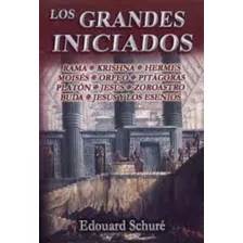 Grandes Iniciados - Edouard Schuré Original