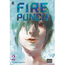 Fire Punch Vol. 02, De Fujimoto, Tatsuki. Japorama Editora E Comunicação Ltda, Capa Mole Em Português, 2019