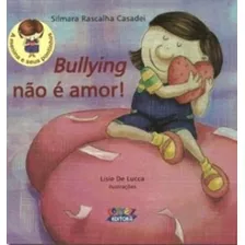 Bullying Nao E Amor!