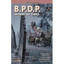 B.p.d.p. Inferno Na Terra - Volume 03: Rússia, De Mignola, Mike. Editora Edições Mythos Eireli,dark Horse, Capa Dura Em Português, 2021