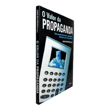 Livro Valor Da Propaganda Sucesso Empresa Dinheiro Presente