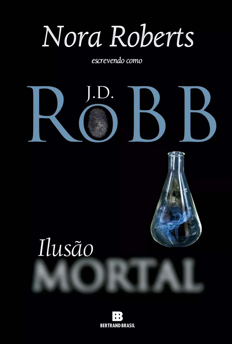 Ilusão Mortal, De Robb, J. D.. Editora Bertrand Brasil Ltda., Capa Mole Em Português, 2022
