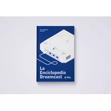 Livro Fisico - La Enciclopedia Dreamcast