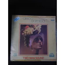 Two Man Sound Disco Samba Lp