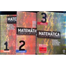 Matemática Ciências E Aplicações Vol 1,2,3 (professor)