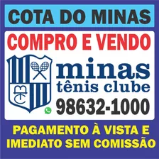 Compro E Vendo Cota Do Minas Tênis Clube E Minas Náutico