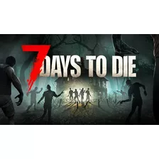 7 Days To Die Juego Pc Digital