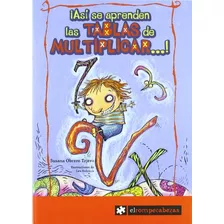 Libro ¡asi Se Aprenden Las Tablas De Multiplicar.. ! De Leo