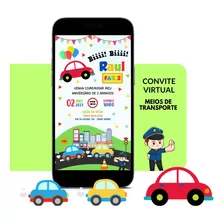 Convite Virtual Personalizado Meios De Transporte 