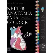 Netter - Anatomia Para Colorir - 3ª Ed