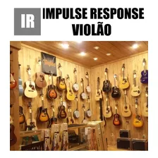Ir - Impulse Response - Violão Taylor Martin Gibson Takamine