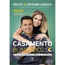 Casamento Blindado 2.0 - O Seu Casamento A Prova De Divorc