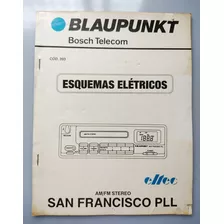 Esquemario Antigo Bosch Auto Rádio San Francisco Pll