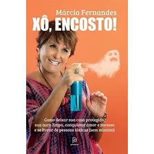 Xo, Encosto! - Como Deixar Sua Casa Protegida,