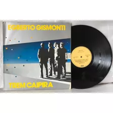Lp Egberto Gismonti-trem Caipira- Encarte- Excelente 1985