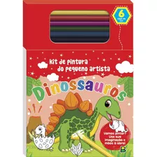 Kit De Pintura Do Pequeno Artista: Dinossauros, De Brijbasi Art Press Ltd. Editora Todolivro Distribuidora Ltda., Capa Mole Em Português, 2022