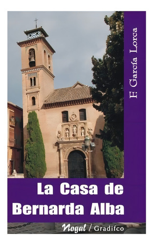 Federico García Lorca - La Casa De Bernarda Alba - Nuevo