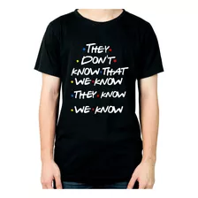 Remera Serie Friends They Dont Know 941 Dtg Minos