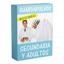 Patrones Guardapolvos Secundaria Y Adultos Moldes Imprimible