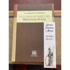 Estudios De Derecho Procesal Penal - Leonardo Pereira