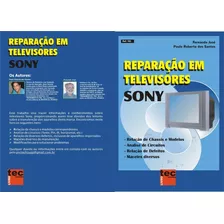 Livro Reparação Em Tvs Sony