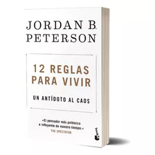 12 Reglas Para Vivir, De Jordan B. Peterson. Editorial Booket, Tapa Blanda En Español, 2023