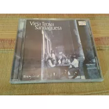 Vieja Tova Santiaguera Dominó Cd