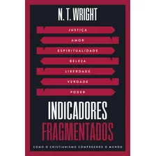 Indicadores Fragmentados - N. T. Wright