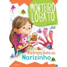 Reinações De Narizinho, De Lobato, Monteiro. Série Coleção Monteiro Lobato Editora Lafonte Ltda, Capa Mole Em Português, 2019
