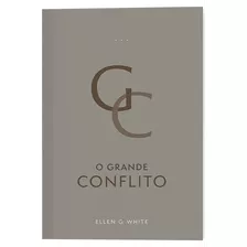 O Grande Conflito Completo Reformulado Ellen White Brochura