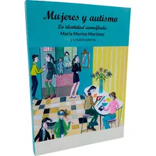 Libro Mujeres Y Autismo, María Merino - Fundación Garrahan E