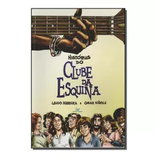 Historias Do Clube Da Esquina-ferreira, Laudo / Vinole, Omar