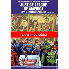 Liga Da Justiça Por George Perez: Dc Vintage, De Conway, Gerry. Editora Panini Brasil Ltda, Capa Dura Em Português, 2022