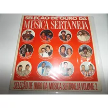 Disco De Vinil-seleção De Ouro Da Música Sertaneja-volume 2