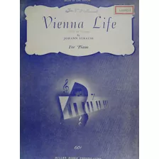 Partitura Piano Vienna Life Vida De Vienna Johann Strauss