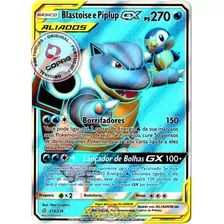 Carta Pokémon Blastoise E Piplup Gx Aliados Fa Port 214/236