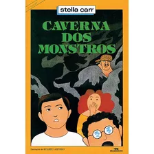 Caverna Dos Monstros, De Carr, Stella. Série Pedrinho Esqueleto Editora Melhoramentos Ltda., Capa Mole Em Português, 1899