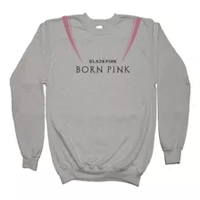 Blackpink Born Pink Sudadera Kpop