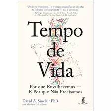 Tempo De Vida, De David A. Sinclair. Editora Alta Cult, Capa Mole Em Português, 2085