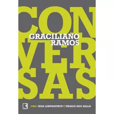 Conversas, De Ramos, Graciliano. Editora Record Ltda., Capa Mole Em Português, 2014