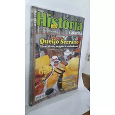 Revista História Catarina Nº50 - Queijo Serrano