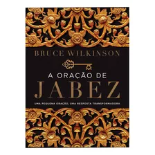 Livro A Oração De Jabez Bruce Wilkinson