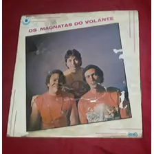 Lp Vinil Os Magnatas Do Volante- Carreta Vermelha- Ler