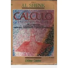 Livro Cálculo E Geometria Analítica Volume 1 - Al Shenk [1991]