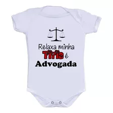 Body Bebê Personalizado Divertido Relaxa Titia Advogada