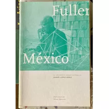 Fueller En México, Libro De Arquitectura